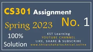 CS301 Assignment 1 Solution Spring 2023 CS301 Assignment No 1 Spring 2023