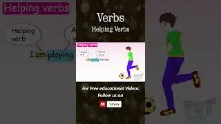 Verbs | Helping Verb | Main Verb | English Grammar