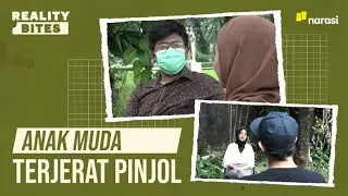 Anak Muda Terjerat Pinjol | Reality Bites