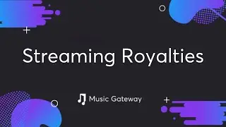 What Are Streaming Royalties?