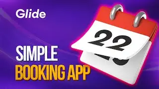 🎓 Glide Tutorial - Simple Booking App