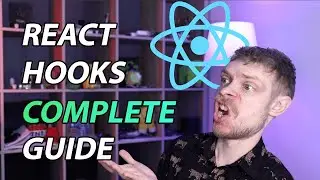 React Hooks Complete Tutorial - useState, useReducer, useEffect, Custom Hooks + Testing Hooks