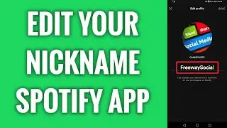 How To Edit Your Nickname On Spotify App