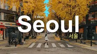 3 Days in Seoul, South Korea 2025 - A Travel Documentary