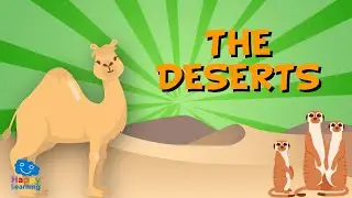 DESERTS  | Educational Videos for Kids