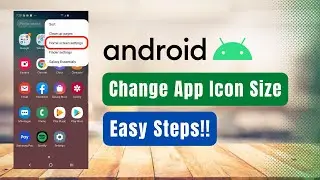 How to Change App Icon Size for Your Android Device !