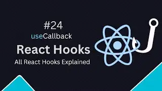 React Hooks Tutorial - 24 -   useCallback