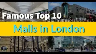 Malls at LONDON by Famous Top 10 | Top 10 LONDON Malls