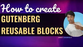 How to create reusable blocks using Gutenberg - WordPress Gutenberg reusable blocks tutorial 2021.