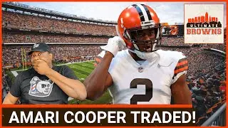 BREAKING NEWS! Amari Cooper TRADED! What's Next for the Browns?