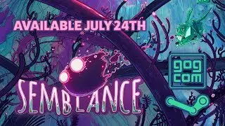 Semblance - Release Date Announcement Trailer