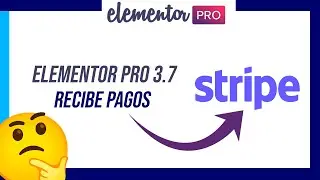 ELEMENTOR PRO 3.7 Botón STRIPE - Personaliza tu BOTÓN DE PAGOS STRIPE