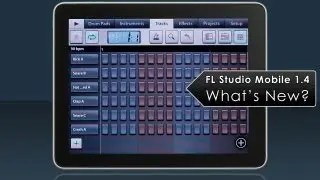 FL Studio Mobile | 1.4 What's New?
