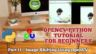 OPENCV : Image Shifting OpenCV Python | Computer Vision Tutorial in Tamil | OpenCV Python Tutorial