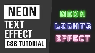 Neon Text Effect | CSS Text Effects | CSS Tutorials