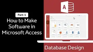 How to Make Software in Microsoft Access Part-01