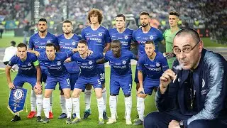 How good were Chelsea Under Maurizio Sarri ? 2018/19 