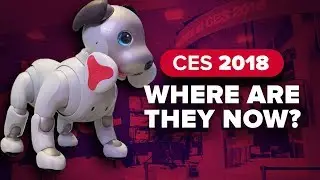 Best of CES 2018: Where are they now?