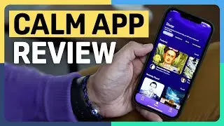 Calm App Review 2022 - Great, But Is It Worth It?