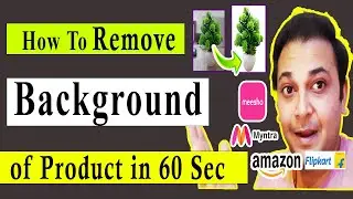 Remove Product Image Background For Amazon & Flipkart Listing 2024 | Without Photoshop