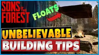 Unbelievable building tips and tricks Sons Of The Forest