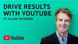 Drive Results with YouTube | Brandcast US 2022