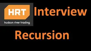 Recursion - HRT Interview Question | Quant Interview