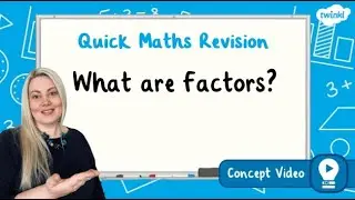 What are Factors? | KS2 Maths Concept for Kids