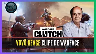 VOVÔ REAGE A CLIPE DE WARFACE - JG REACT#1