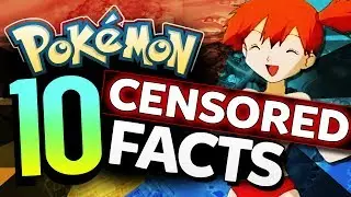 10 CENSORED & BANNED Pokemon Facts!! | Pokemon FEET