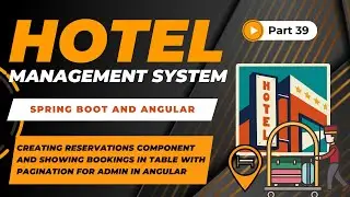 Showing Bookings To Admin With Pagination | Hotel Management Project | Spring Boot + Angular | #39