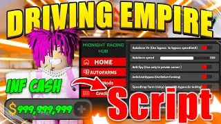 [BEST] Driving Empire Roblox Script | INF MONEY | AutoFarm | + More *Pastebin 2023*