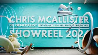 3D Generalist Showreel 2024 | Chris McAllister