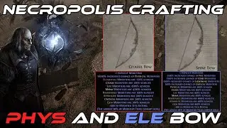 3.24 Graveyard Crafting Mini Guide - Physical And Elemental Bow - Path of Exile Necropolis