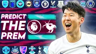 PREMIER LEAGUE FINAL DAY PREDICTIONS!