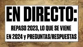 PUESTA AL DÍA CON SUBS: REPASO 2023, ADELANTOS 2024, PREGUNTAS Y RESPUESTAS 🍕