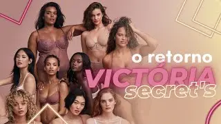 O RETORNO DO VICTORIA´S SECRET FASHION SHOW!!!!!!!