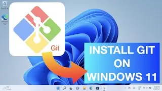 How to install Git/Gitbash on a Windows 11 Laptop/PC | Quick & Easy Install | 2022