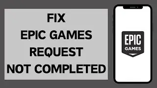 How TO Fix Epic Games Request Could Not Be Completed Error (2024)