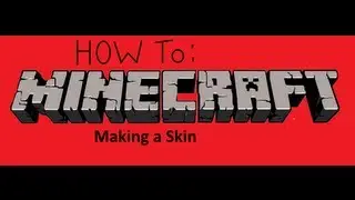 How to make a Minecraft skin