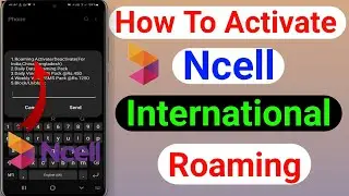 How To Activate Ncell International Roaming | Ncell Roaming Service Activation 2023