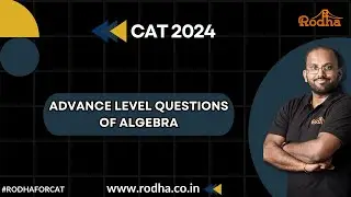 Advance Level  Questions of Algebra I Equations - Difficult I Quantitative Aptitude for CAT 2024