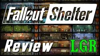 LGR - Fallout Shelter - Mobile Game Review