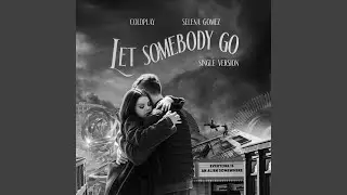 Let Somebody Go