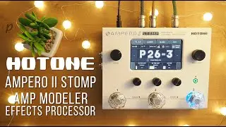 Hotone Ampero II Stomp Amp Modeler Effects Processor