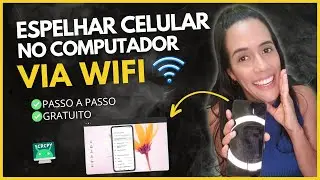 (PASSO A PASSO) COMO ESPELHAR TELA DO CELULAR NO COMPUTADOR VIA WIFI - GRATUITO