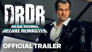 Dead Rising Deluxe Remaster - Official Teaser Trailer