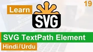 SVG TextPath Element Tutorial in Hindi / Urdu