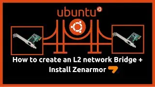 How to create an L2 bridge using Netplan & install Zenarmor on Ubuntu 22.04