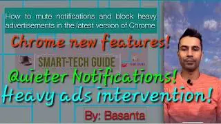 How to mute notifications and block heavy ads in the Chrome (latest version)